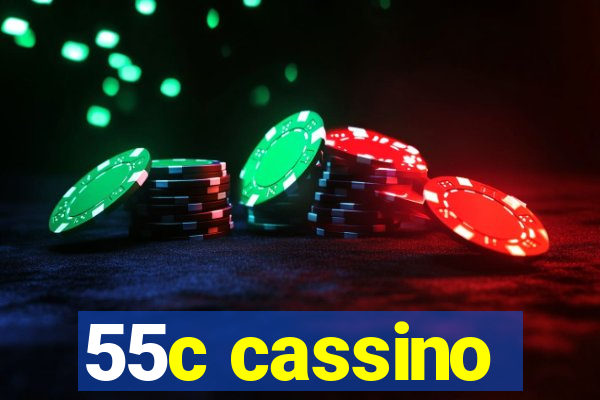 55c cassino